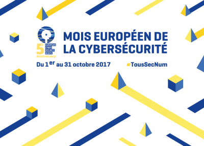 Octobre, mois européen de la cybersécurité.