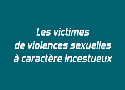 Publication de la Note n°57 sur les victimes de violences sexuelles à caractère incestueux