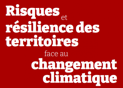 Colloque "Risques et résilience des territoires face au changement climatique"