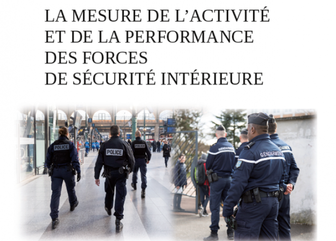 Journée d'études « La mesure de l'activité et de la performance des forces de sécurité intérieure »
