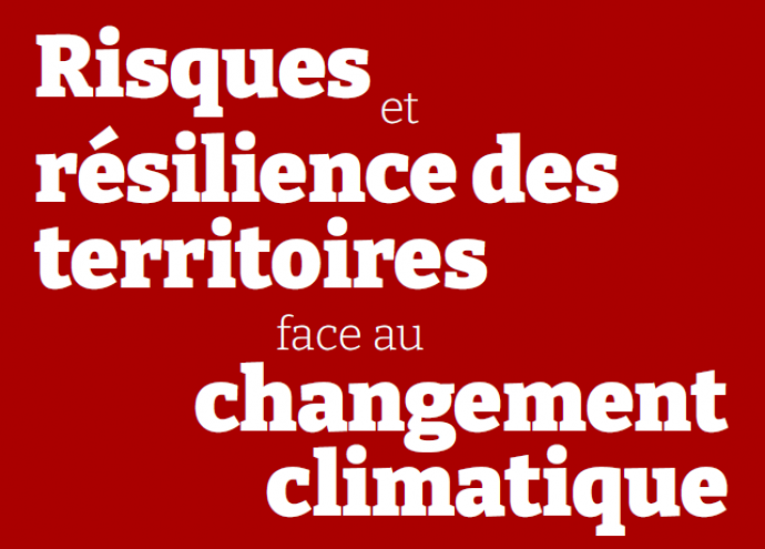 Colloque "Risques et résilience des territoires face au changement climatique"