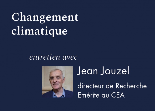 Entretien avec Jean Jouzel sur les enjeux liés au changement climatique