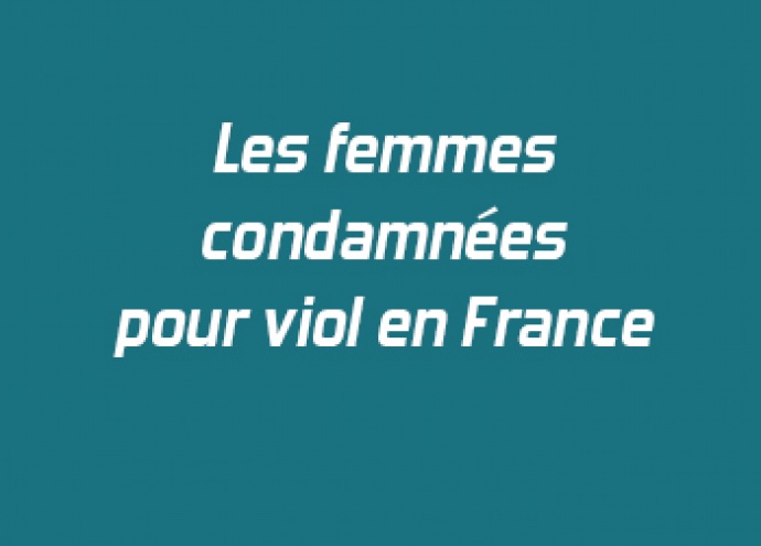 Les femmes condamnées pour viol en France