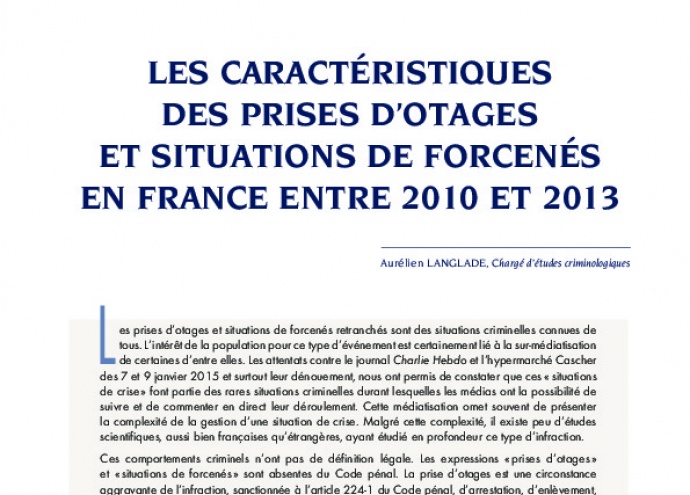 Les caractéristiques des prises d'otages et situations de forcenés en France entre 2010 et 2013